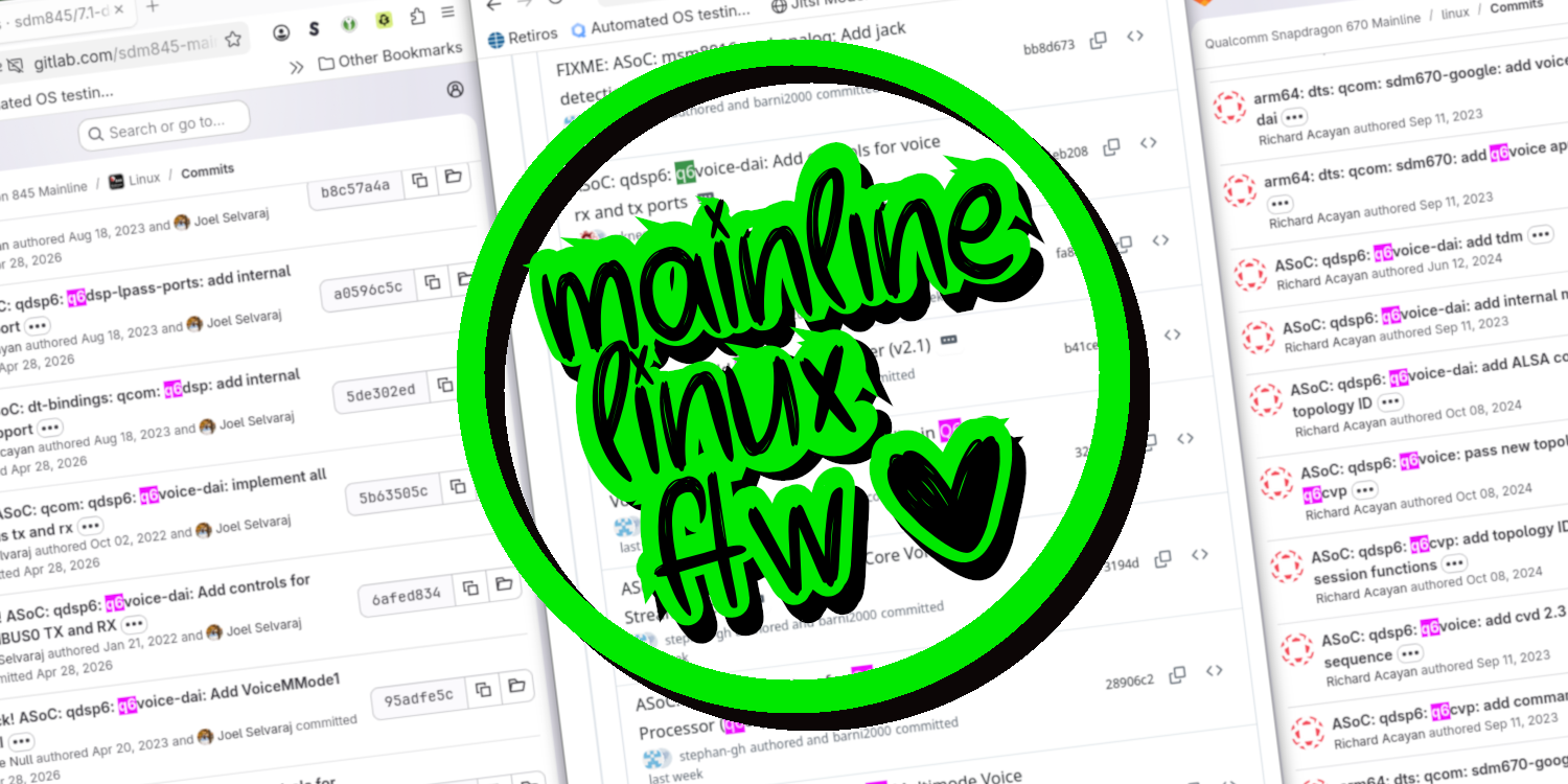 Header image showing three windows with close-to-mainline kernels for sdm845, sdm670, and msm8953, with the original and amended patches. On top it says "mainline linux ftw"